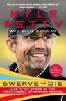 Ellis Henican, Kyle Petty - Swerve or Die
