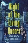 Kalynn Bayron, Alex Brown, Ryan Douglass, Sara Farizan, Maya Gittelman, … - Night of the Living Queers 13 Tales of Terror & Delight