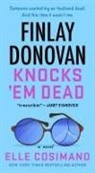 Elle Cosimano - Finlay Donovan Knocks 'em Dead