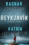 Katrin Jakobsdottir, Katrín Jakobsdóttir, Ragnar Jonasson, Ragnar Jónasson - Reykjavík