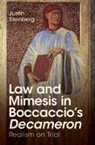 Justin Steinberg, Justin (University of Chicago) Steinberg, Steinberg Justin - Law and Mimesis in Boccaccio''s Decameron