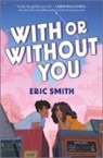 Eric Smith, Smith Eric - With or Without You