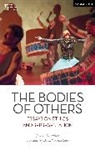 Jose A Sanchez, José A. Sánchez, Adrian Kear - The Bodies of Others