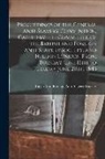 British and Foreign Anti-Slavery Soci - Proceedings of the General Anti-Slavery Convention, Called by the Committee of the British and Foreign Anti-Slavery Society, and Held in London From T