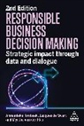 Jacques de Swart, Myrthe van der Plas, Annemieke Roobeek, Prof. Dr. Annemieke Roobeek, Prof. Dr. Annemieke De Swart Roobeek - Responsible Business Decision Making