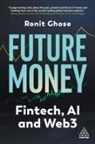 Ronit Ghose - Future Mone