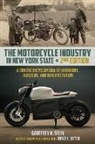 Geoffrey N Stein, Geoffrey N. Stein, Stein Geoffrey N., Brad L Utter, Brad L. Utter - The Motorcycle Industry in New York State