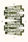 Kate E. Avery Hinshaw, Andi Avery, Kate E Hinshaw, Kate E. Hinshaw - Analog Cookbook Issue #2