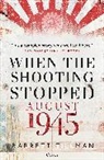 Barrett Tillman, Tillman Barrett - When the Shooting Stopped