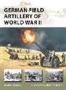 Steven J Zaloga, Steven J. Zaloga, Zaloga Steven J., Felipe Rodríguez - German Field Artillery of World War II