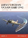 Mark Stille, Jim Laurier - Japan's Indian Ocean Raid 1942
