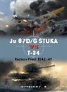 Robert Forsyth, Gareth Hector, Jim Laurier - Ju 87D/G STUKA versus T-34