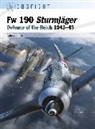 Robert Forsyth, Gareth Hector, Jim Laurier - Fw 190 Sturmjager