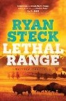 Ryan Steck - Lethal Range