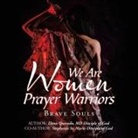 Elena Quevedo, Elena Quevedo MD, Stephanie St Marie, Stephanie St. Marie - We Are Women Prayer Warriors