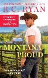 R C Ryan, R. C. Ryan, R.C. Ryan - Montana Proud