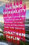 Jonathan Taplin - The End of Reality