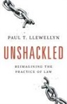 Paul T. Llewellyn - Unshackled
