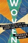 Meredith Miller, Miller Meredith - Woven
