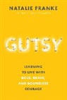 Natalie Franke, Franke Natalie - Gutsy