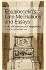 Michael Franz, Michael Franz - Eric Voegelin`s Late Meditations and Essays - Critical Commentary Companions