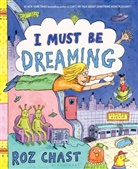 Roz Chast - I Must Be Dreaming