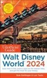 Bob Sehlinger, Len Testa - The Unofficial Guide to Walt Disney World 2024