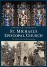 Anthony Sammarco, Anthony M Sammarco, Anthony M. Sammarco, Anthony Mitchell M. Sammarco - St. Michael's Episcopal Church