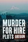 Margaret LaPlante, Margaret Leplante - Murder for Hire Plots