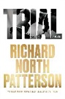 Richard North Patterson - Trial