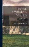 William Spurrell, John Bodvan Anwyl - Geiriadur Cymraeg A Saesneg: Spurrell's Welsh-english Dictionary