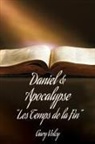 Gary Volcy - Daniel & Apocalypse "Les Temps de la Fin"