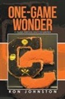 Ron Johnston - One-Game Wonder
