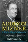 Addison Mizner, The Historical Society of Palm Beach County, Augustus Clemmer Mayhew, Augustus Clemmer Mayhew III - Addison Mizner