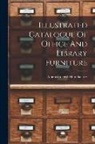 American Desk Manufactory (New York - Illustrated Catalogue Of Office And Library Furniture