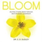 C. D. Dudley, Charlotte Dudley - Bloom