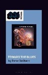 Peter Beilharz, Professor Peter (Professor of Critical Theory Beilharz, Jon Dale, Jon Stratton - Chain's Toward the Blues