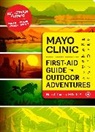Neha P. Raukar - Mayo Clinic First Aid Guide for the Outdoor Adventurer