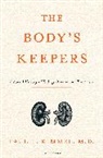 Paul Kimmel, Paul L. Kimmel, Kimmel Paul L. - The Body's Keepers