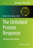 Roberto Pérez-Torrado - The Unfolded Protein Response