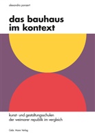 Alexandra Panzert - Das Bauhaus im Kontext
