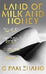 C Pam Zhang - Land of Milk and Honey