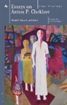 Robert Louis Jackson, Cathy Popkin - Essays on Anton P. Chekhov