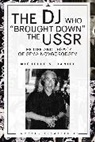 Michelle Daniel - The DJ Who “Brought Down” the USSR