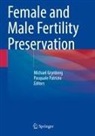 Michael Grynberg, Patrizio, Pasquale Patrizio - Female and Male Fertility Preservation