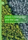 James Gacek, Jochelson, Richard Jochelson - Green Criminology and the Law