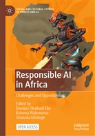 Simisola Akintoye, Damian O Eke, Kutoma Wakunuma, Simisola Akintoye, Damian Okaibedi Eke, Kutoma Wakunuma - Responsible AI in Africa
