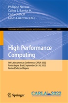 Carlos J. Barrios H., Ginés Guerrero, Carlos J Barrios H, Philippe Navaux, Carla Osthoff, Carla Osthoff et al - High Performance Computing