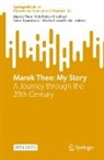 Marta Bivand Erdal, Nils Petter Gleditsch, Nils Petter Gleditsch, Marek Thee, Stein Tønnesson, Stein Tønnesson et al - Marek Thee: My Story