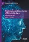 Debra J Bassett, Debra J. Bassett - The Creation and Inheritance of Digital Afterlives